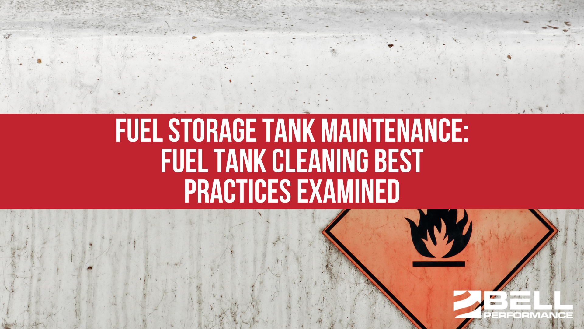 Fuel Storage Tank Maintenance Fuel Tank Cleaning Best Practices Examined